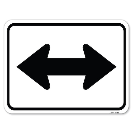 Signmission Bidirectional Arrow Black Heavy-Gauge Aluminum Rust Proof Parking Sign, 18" x 24", A-1824-24312 A-1824-24312